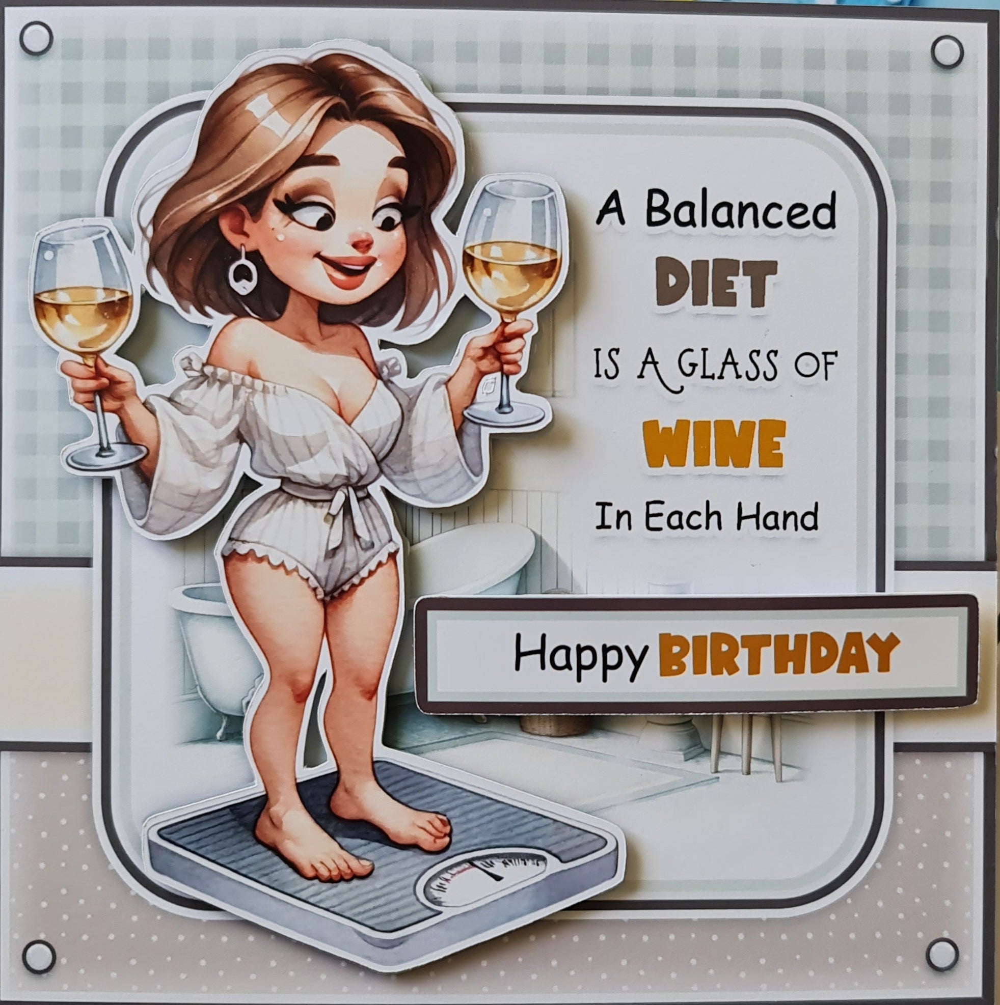A balanced diet is a glass of wine in each hand